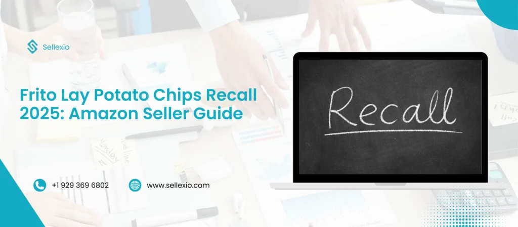 frito lay potato chips recall 2025 amazon seller guide