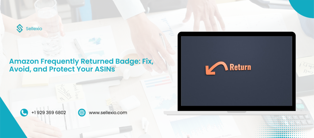amazon frequently returned badge fix, avoid, and protect your asins
