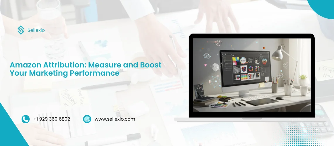 amazon attribution measure and boost your marketing performance