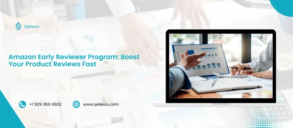amazon early reviewer program boost your product reviews fast