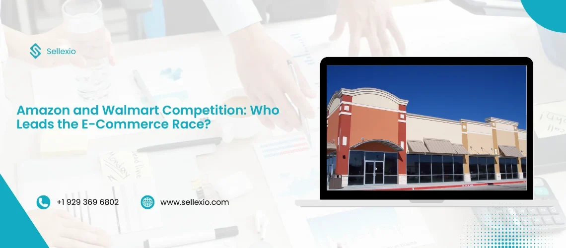 amazon and walmart competition who leads the e-commerce race