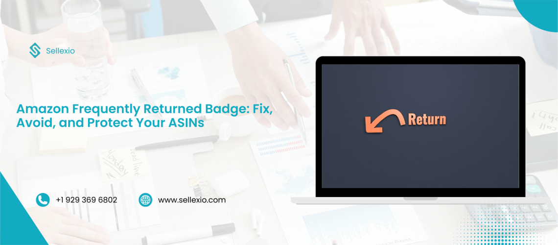 amazon frequently returned badge fix, avoid, and protect your asins