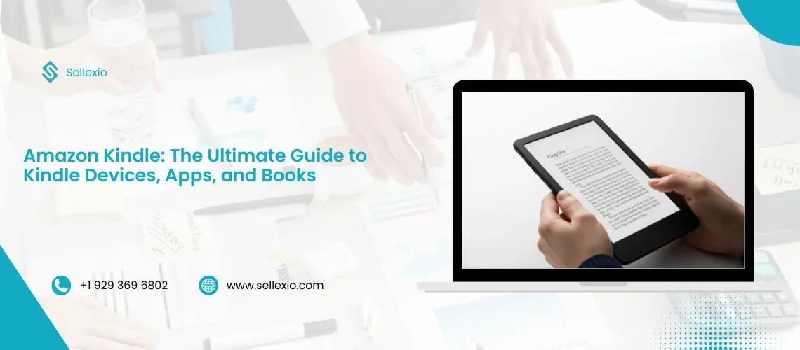 amazon kindle the ultimate guide to kindle devices, apps, and books