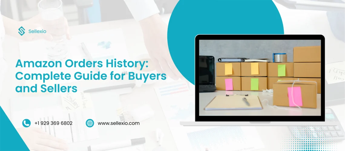 amazon orders history complete guide for buyers and sellers