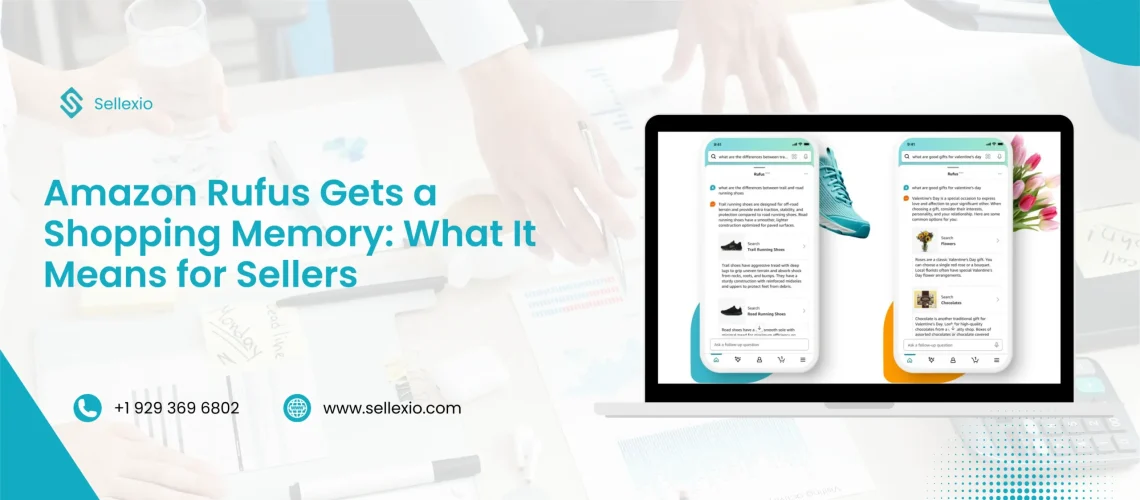 amazon rufus gets a shopping memory what it means for sellers