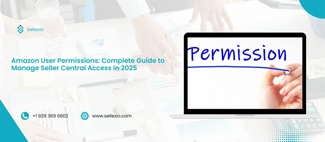 amazon user permissions complete guide to manage seller central access in 2025