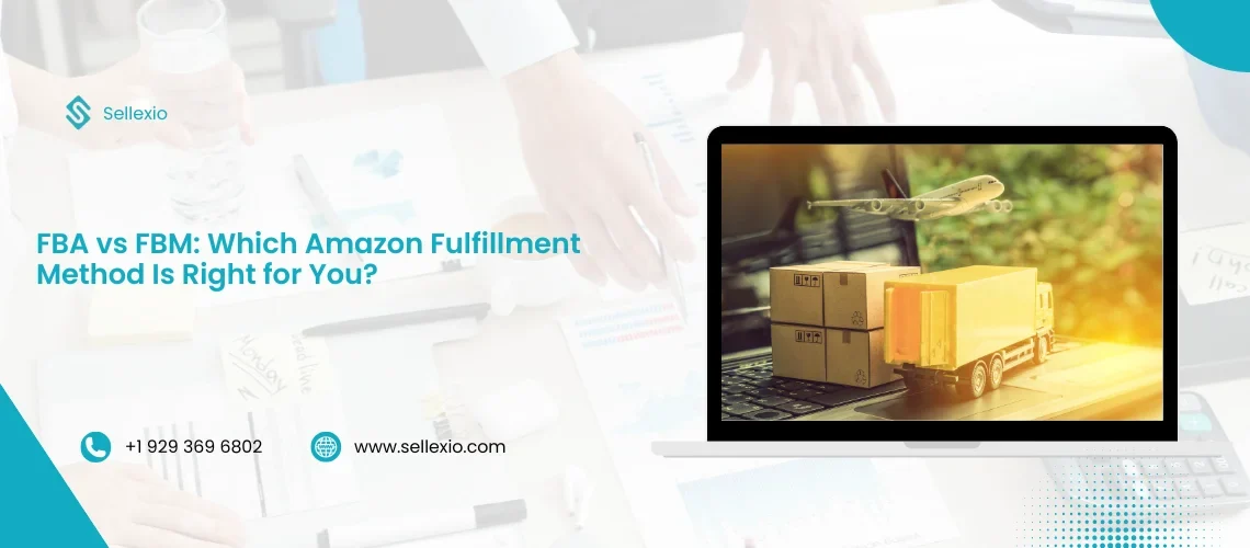 fba vs fbm which amazon fulfillment method is right for you